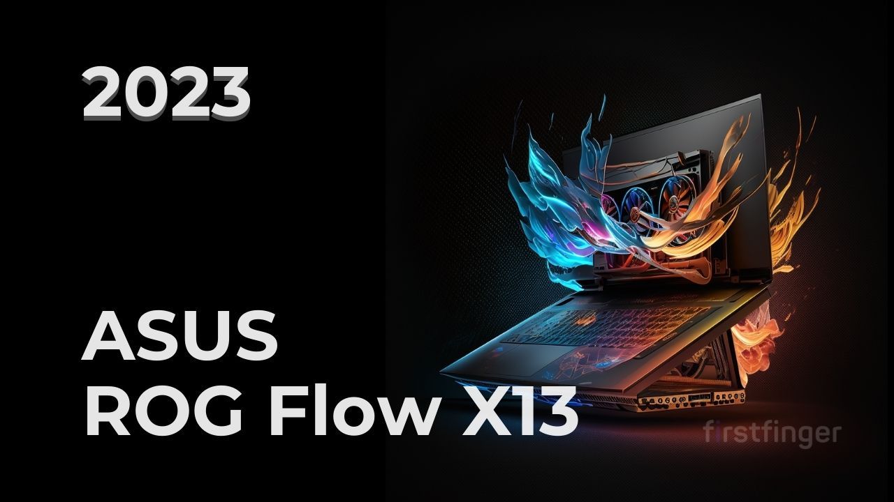 Cover Image Asus ROG Flow X13: Portability Meets Power