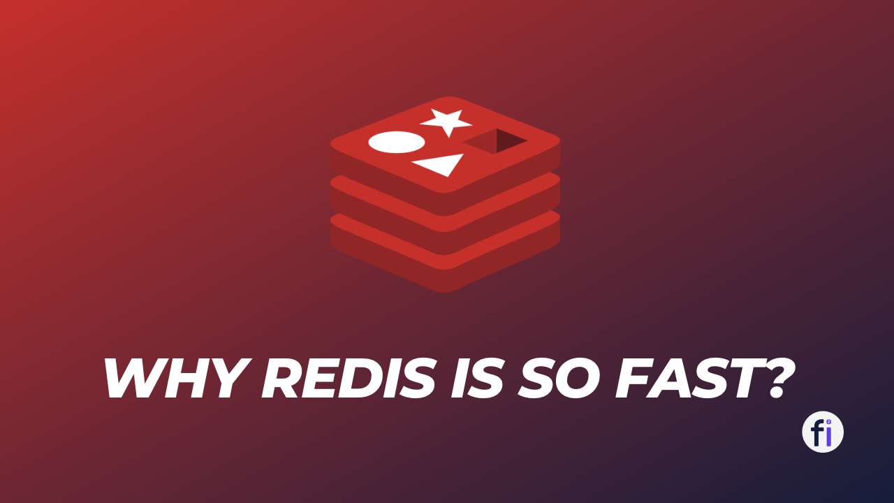 Cover Image Why Redis is So Fast It Will Blow Your Mind!