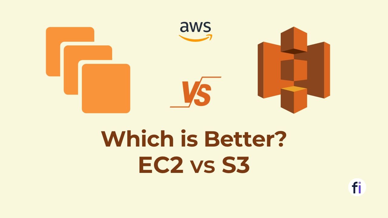 Cover Image Which is Better? EC2 vs S3?