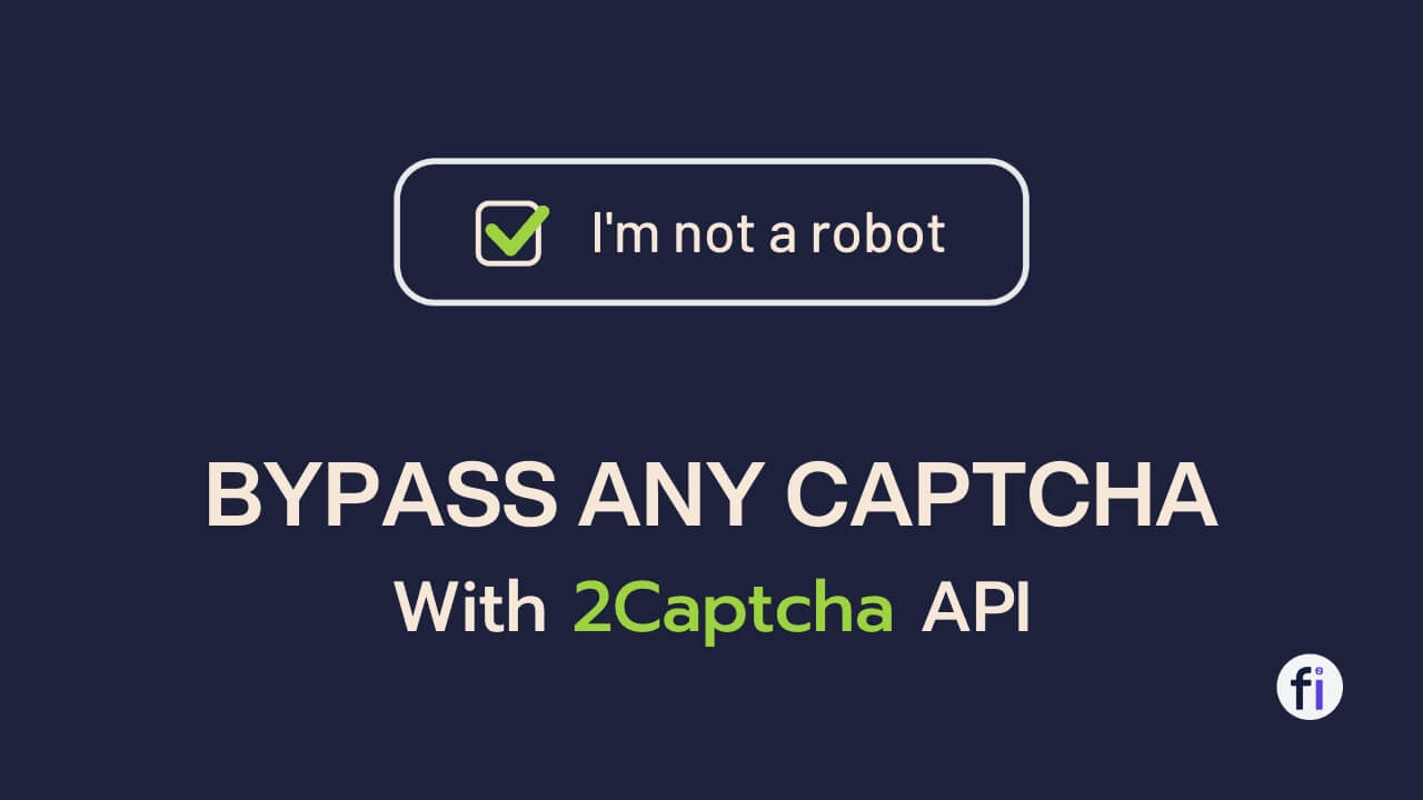 How to Bypass Any CAPTCHA with 2Captcha API in Python