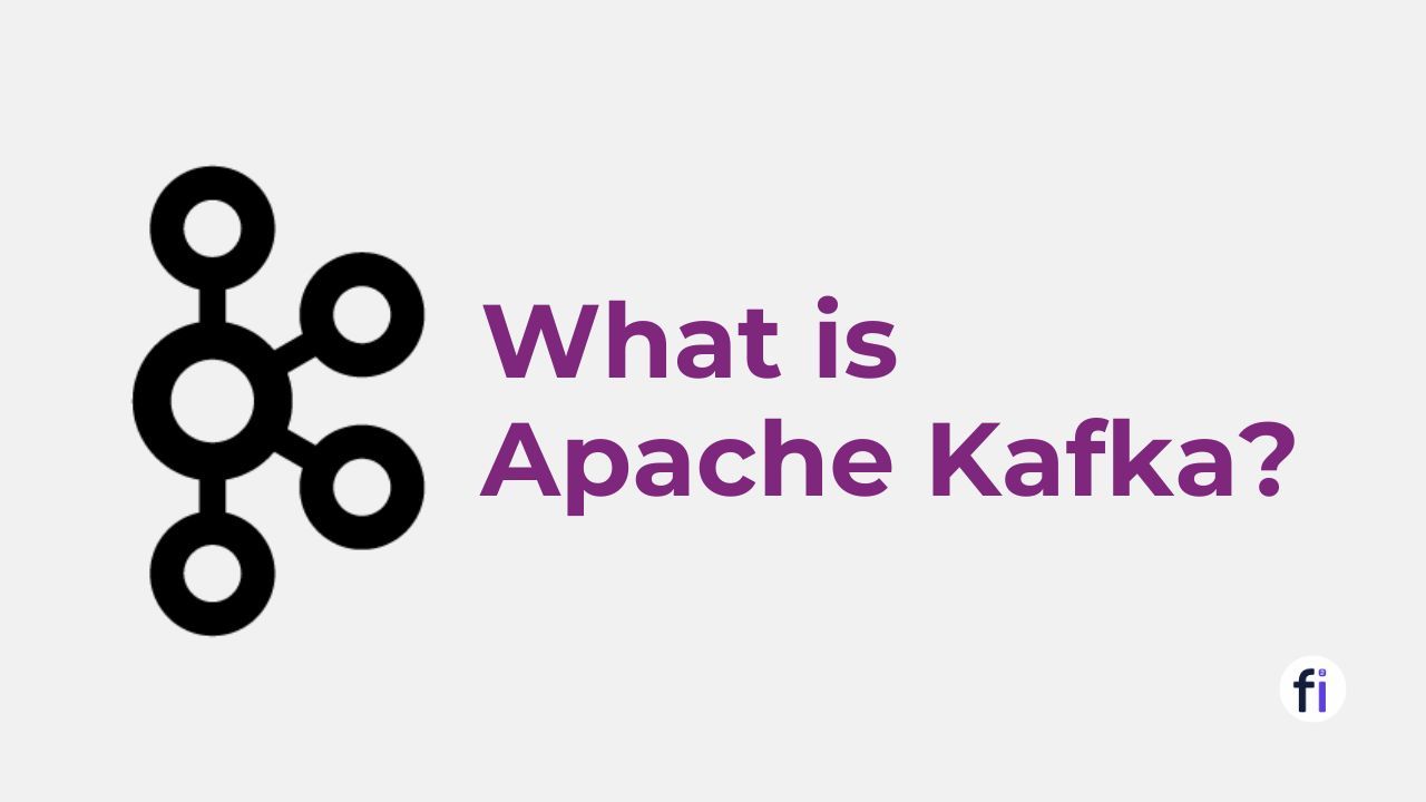 Cover Image What is Apache Kafka & Why it is fast?