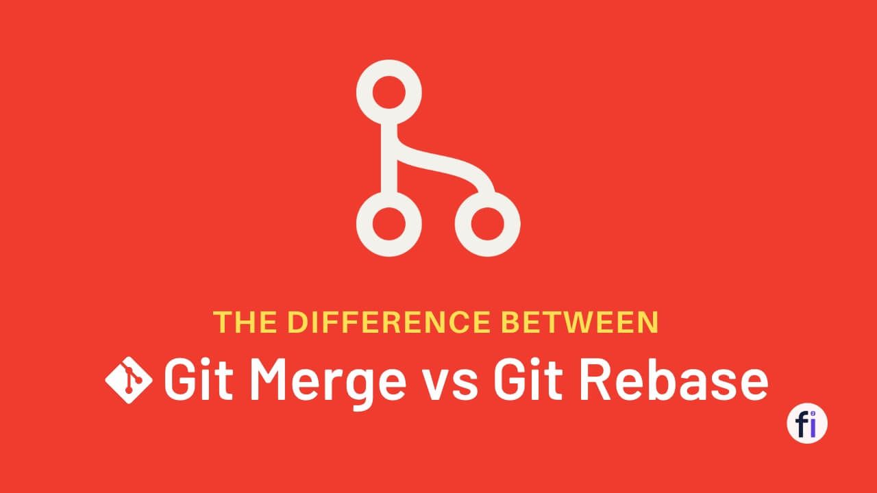 Cover Image What is the Difference Between Git Merge vs Git Rebase?