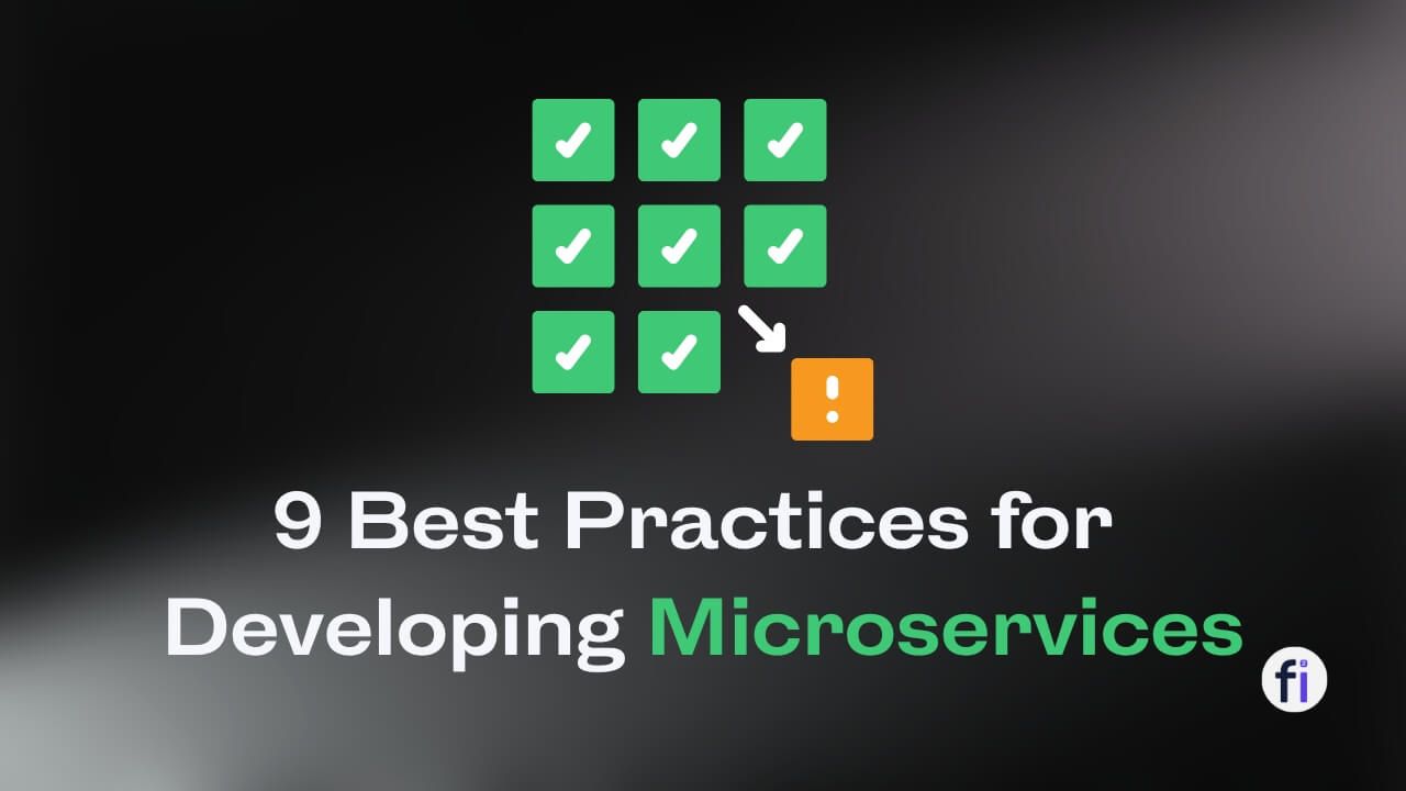 Cover Image 9 Best Practices for Developing Microservices