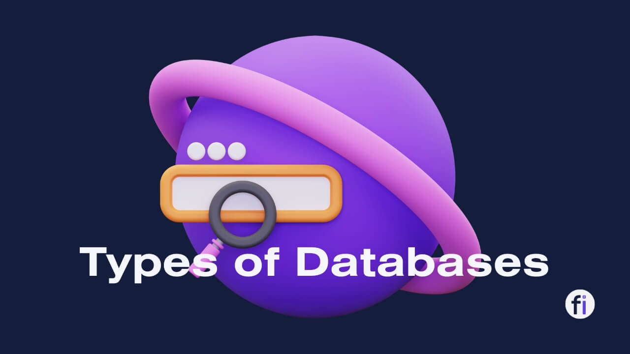 What Are the Different Types of Databases?
