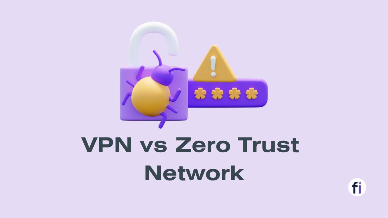 Cover Image VPN vs. Zero Trust Network: Which is More Secure for Remote Access?